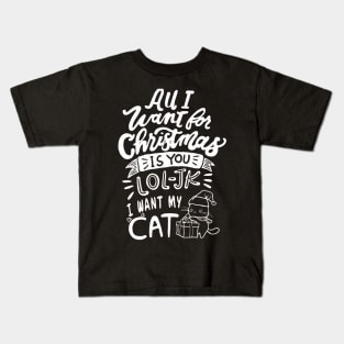 All I want for christmas is my Cat Kids T-Shirt